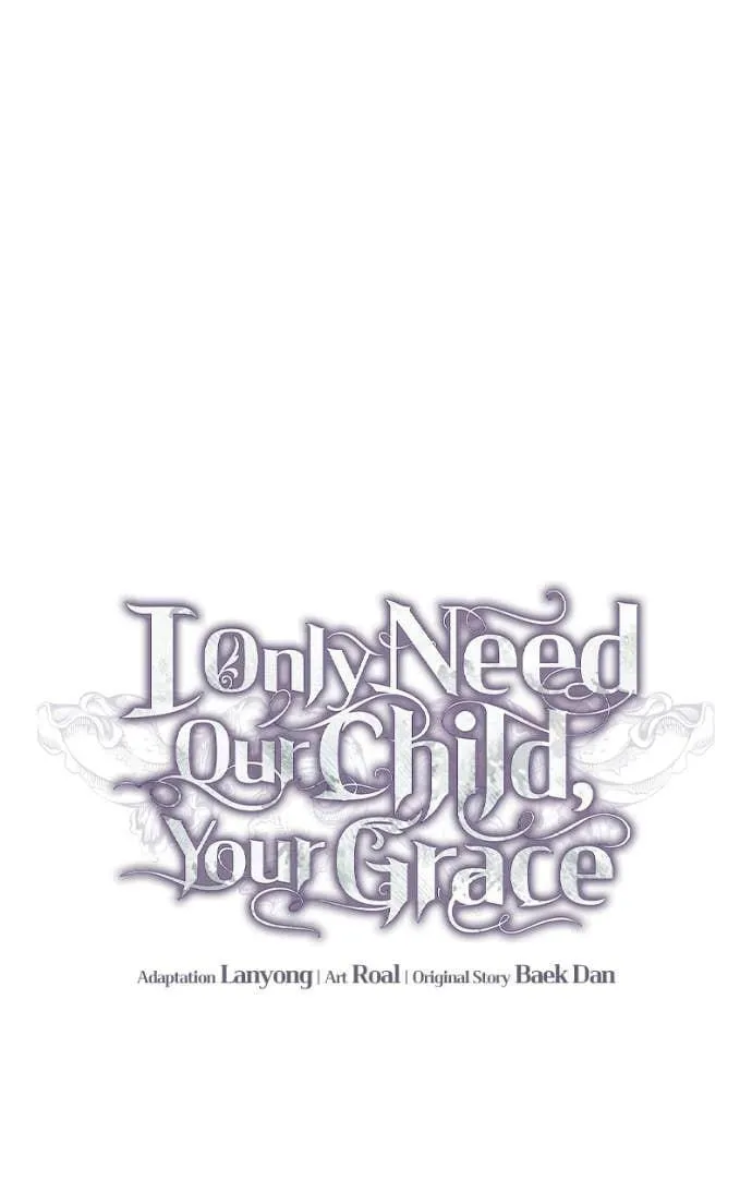 I Only Need Our Child,Your Grace Chapter 10 page 45 - 