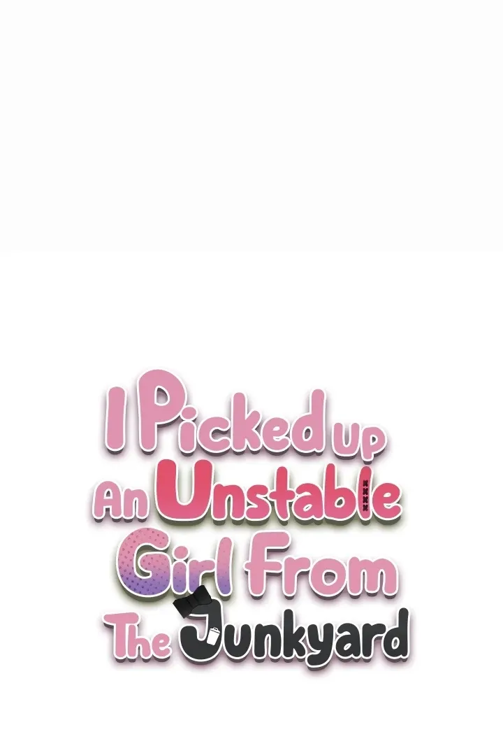 I Picked Up an Unstable Girl From the Junkyard Chapter 11 page 14 - 