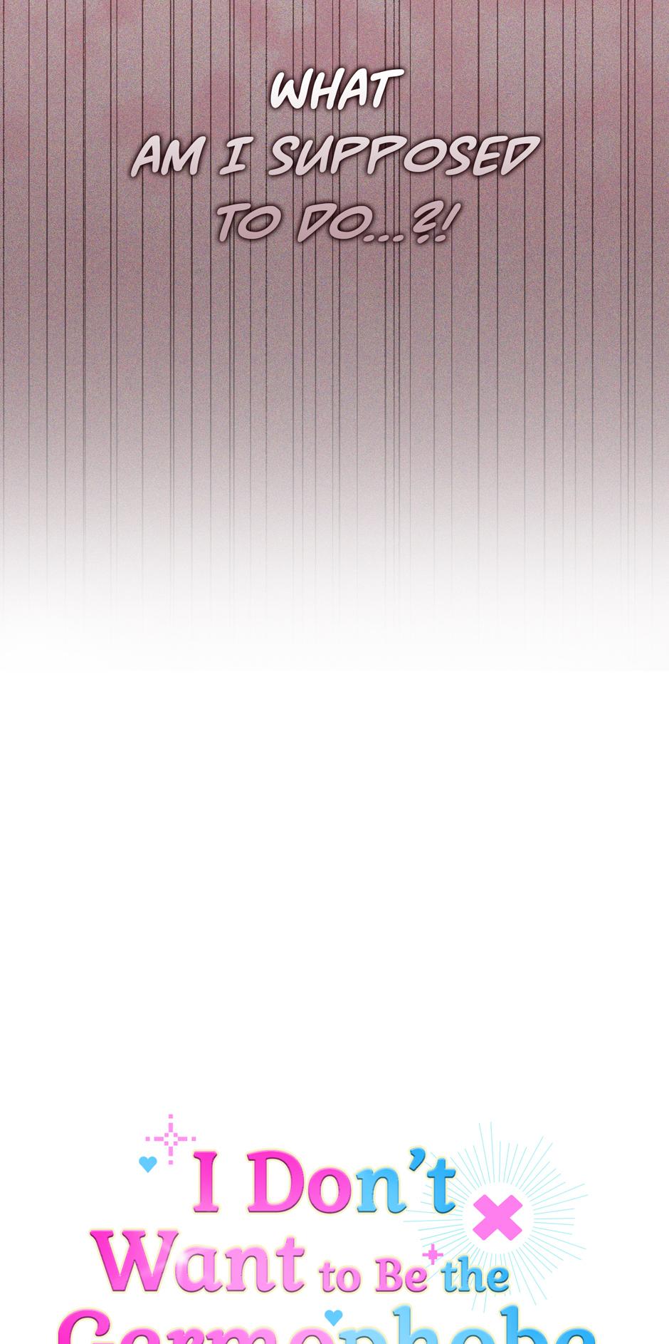 I Refuse to Be the Guide for the Mysophobic Mastermind Chapter 22 page 4 - 