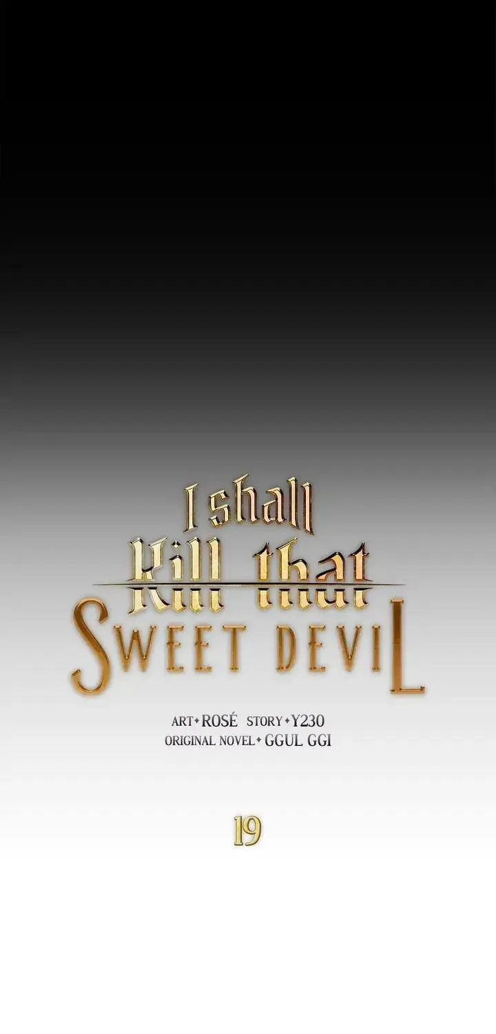I Shall Kill That Sweet Devil Chapter 19 page 5 - 
