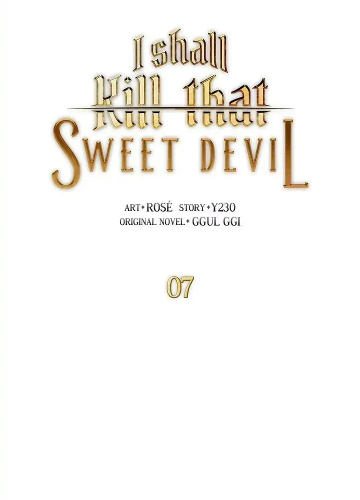 I Shall Kill That Sweet Devil Chapter 7 page 7 - 