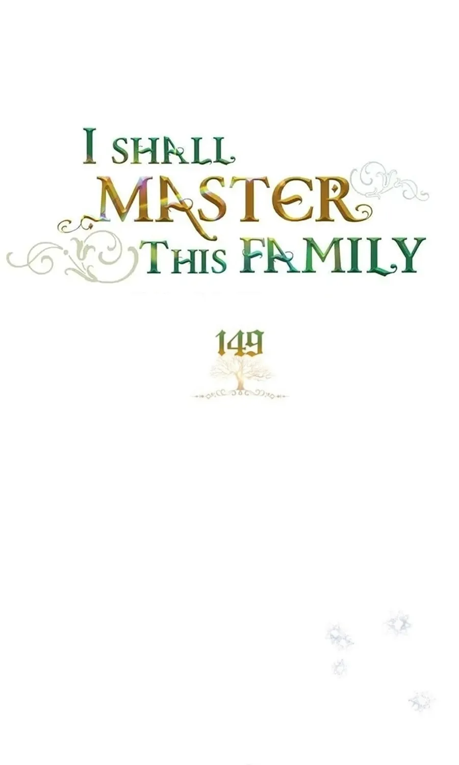 I Shall Master this Family! Chapter 149 page 2 - 