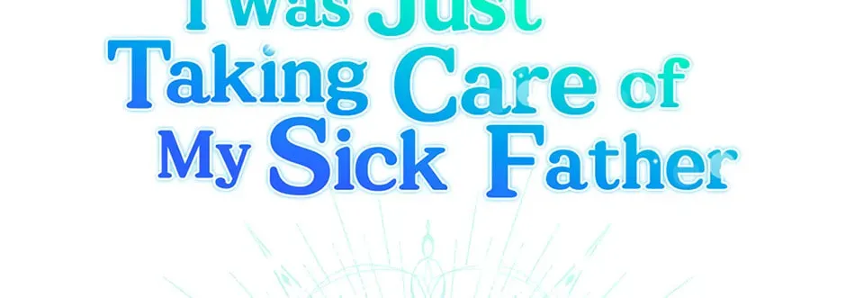 I Simply Cared For My Frail Dad Chapter 31 page 26 - 