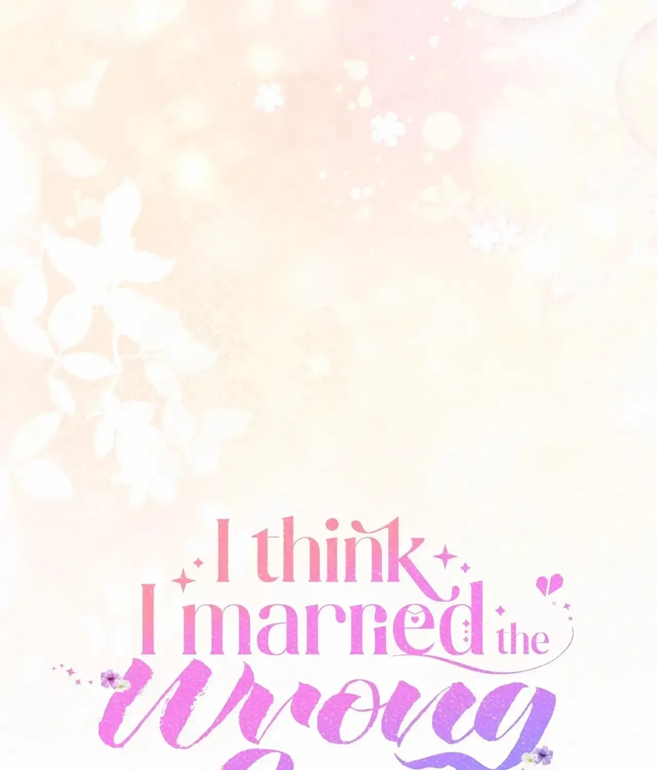 I Think I Married The Wrong Guy Chapter 25 page 49 - 