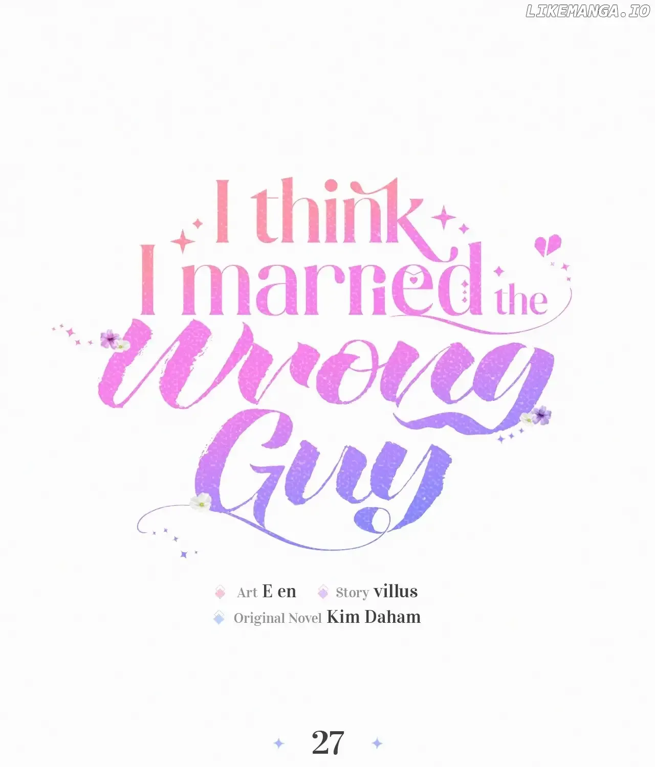 I Think I Married The Wrong Guy Chapter 27 page 52 - 