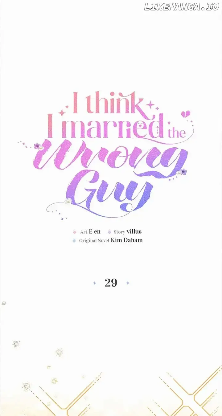 I Think I Married The Wrong Guy Chapter 29 page 20 - 