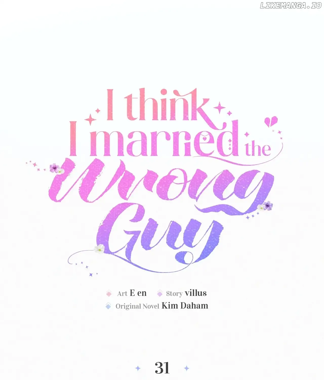 I Think I Married The Wrong Guy Chapter 31 page 38 - 
