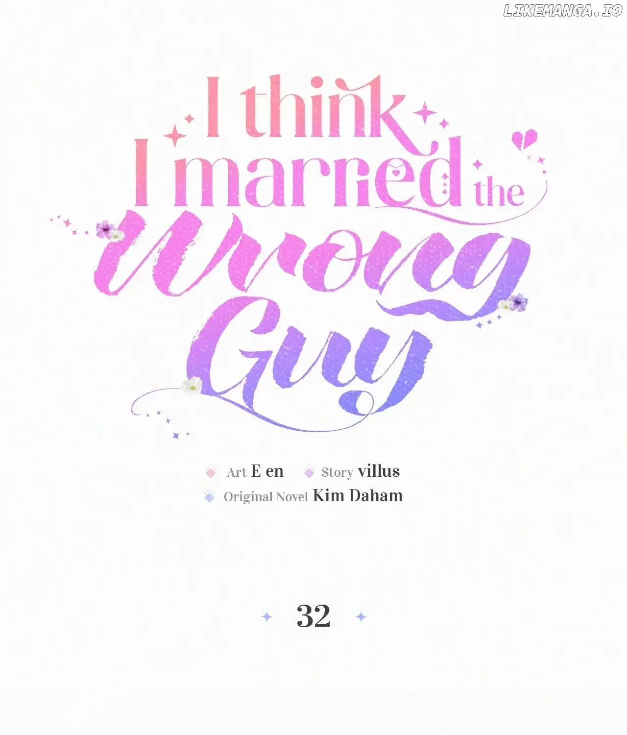 I Think I Married The Wrong Guy Chapter 32 page 30 - 