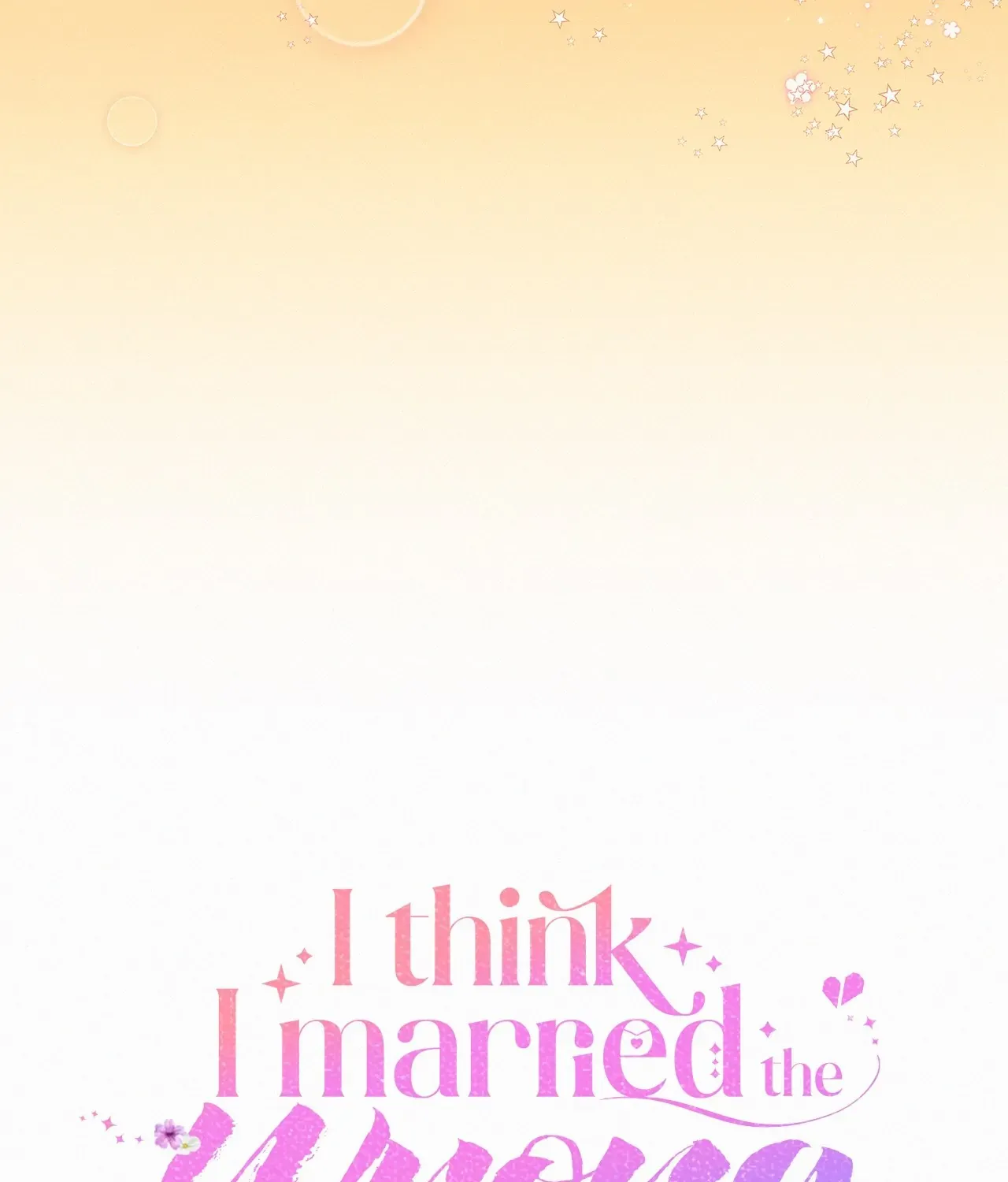 I Think I Married The Wrong Guy Chapter 33 page 36 - 