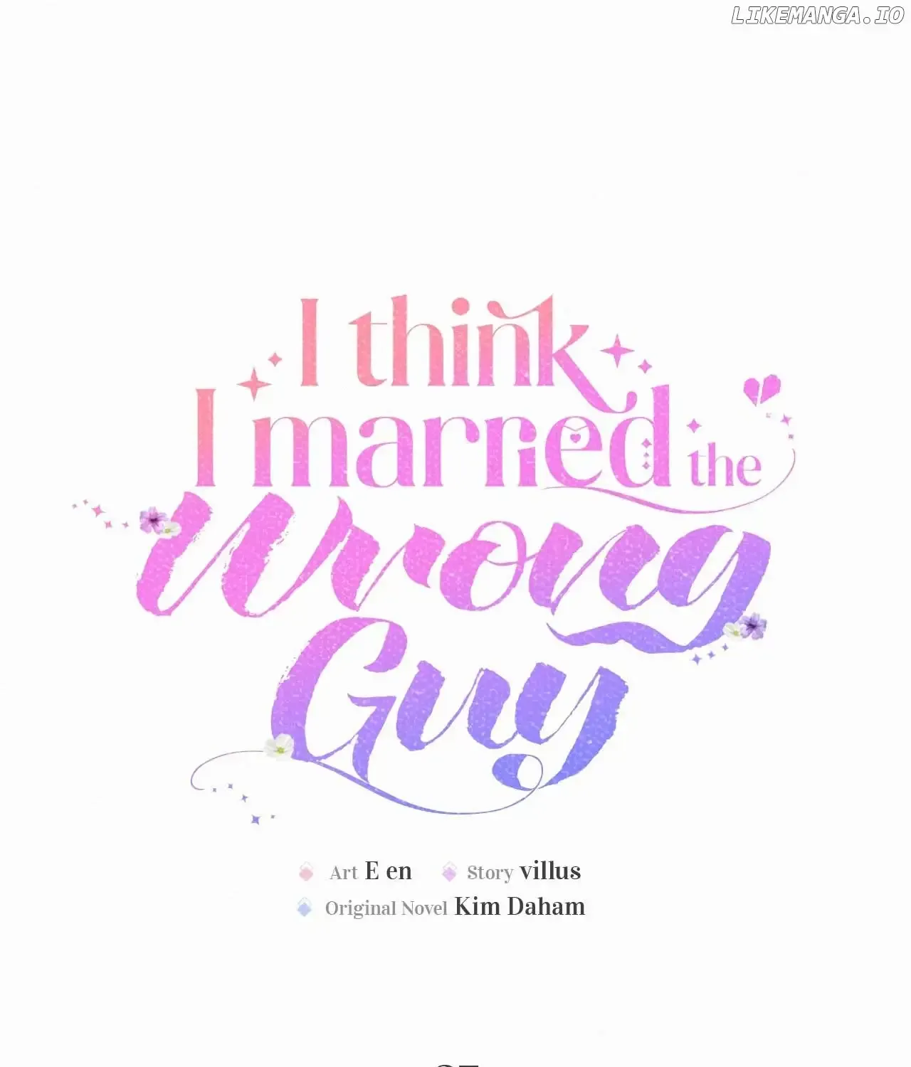 I Think I Married The Wrong Guy Chapter 37 page 36 - 