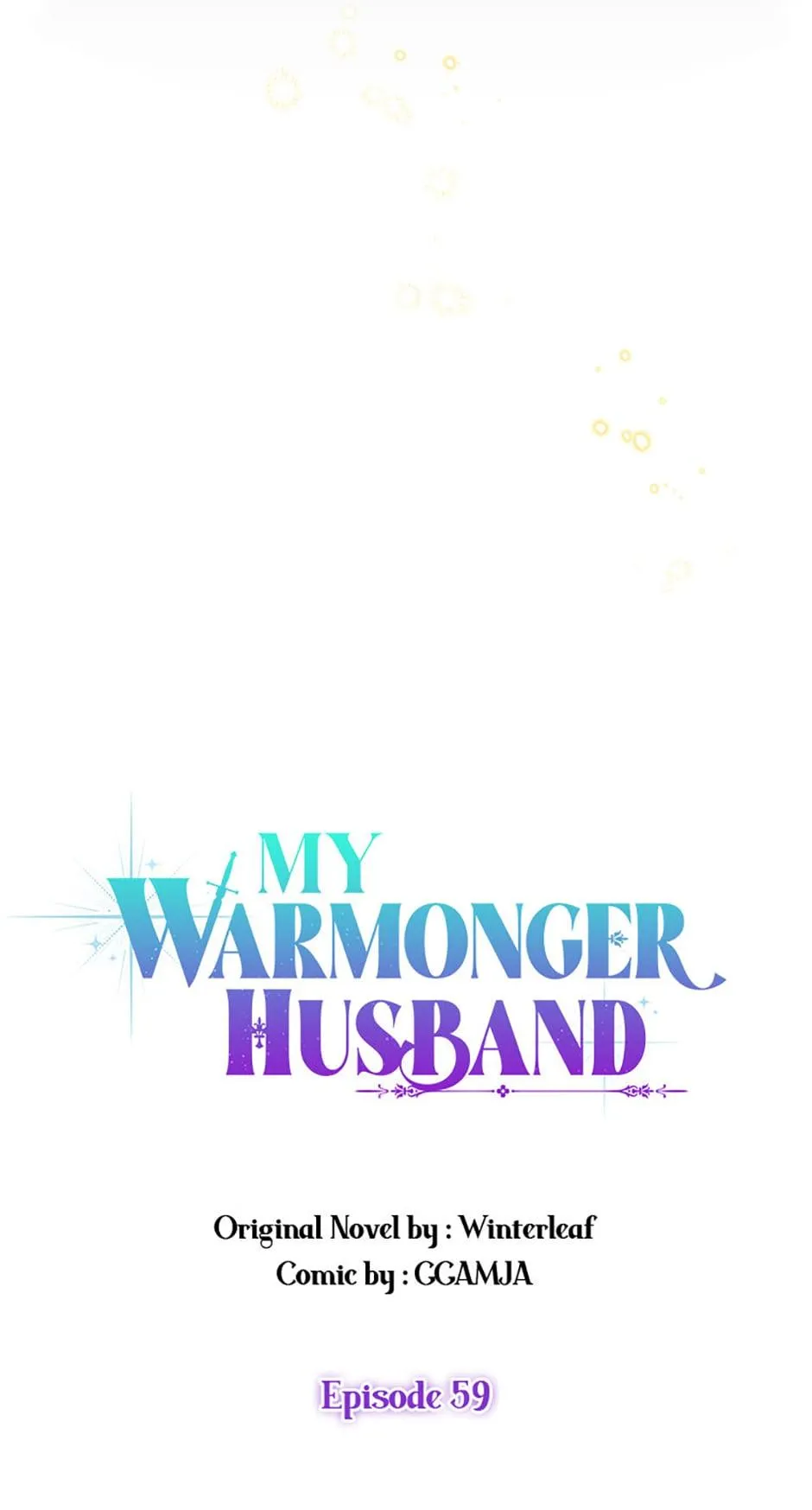 I Took My Warmonger Husband