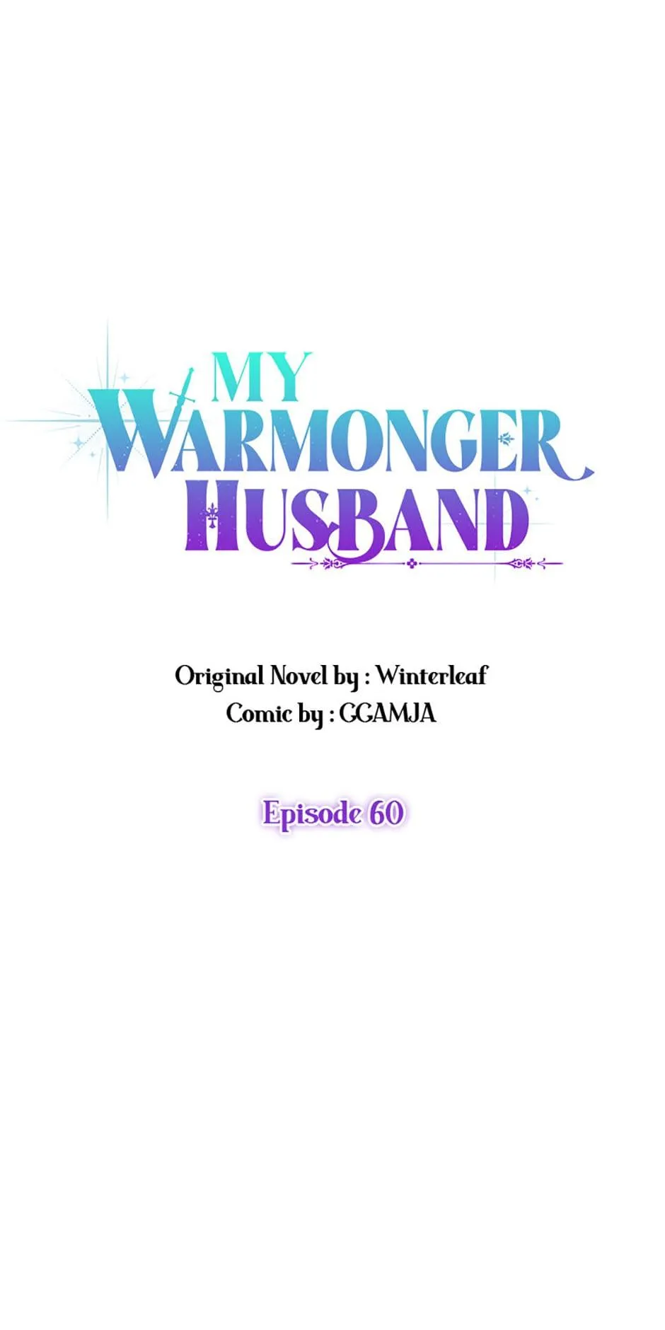I Took My Warmonger Husband