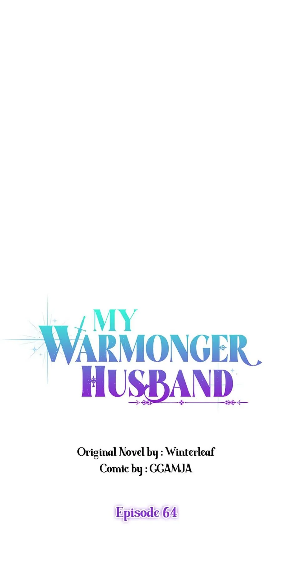 I Took My Warmonger Husband