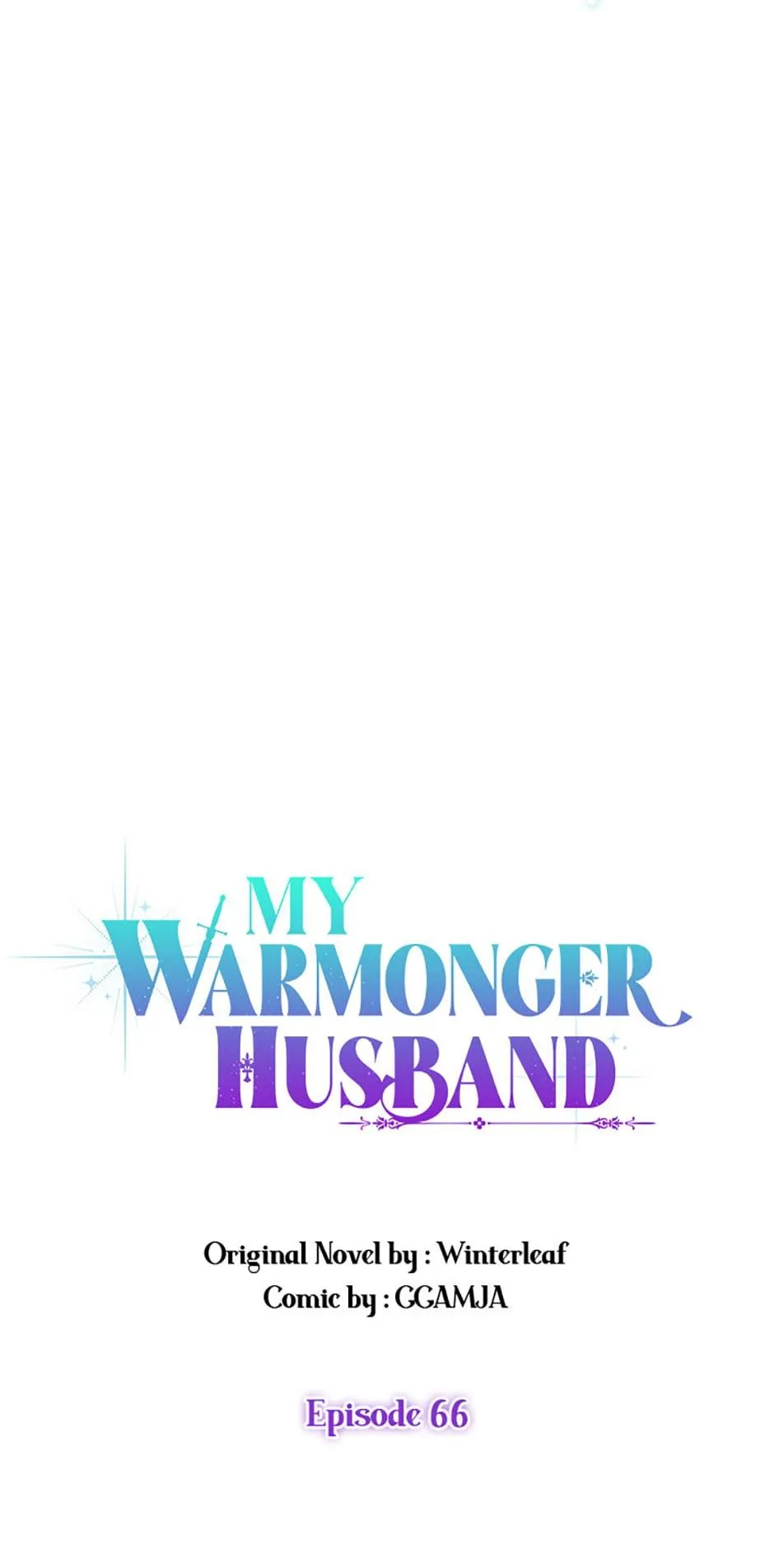 I Took My Warmonger Husband