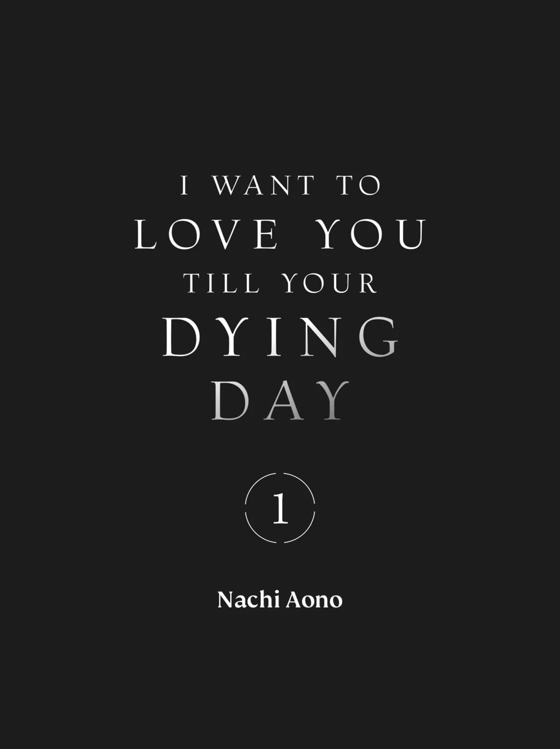 I Want to Love You Till Your Dying Day Chapter 1 page 1 - 