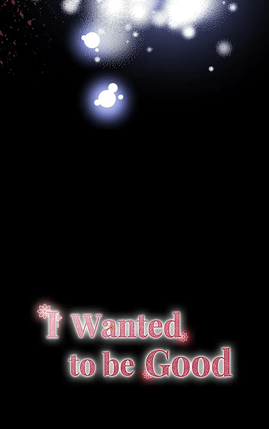 I Wanted to be Good Chapter 0 page 70 - 