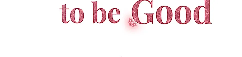 I Wanted to be Good Chapter 14 page 2 - 