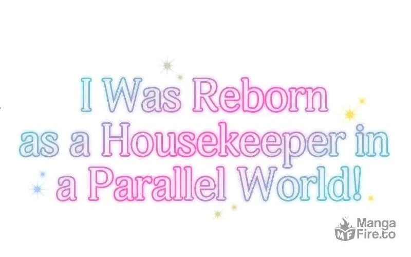 I Was Reborn as a Housekeeper in a Parallel World! Chapter 209 page 19 - 