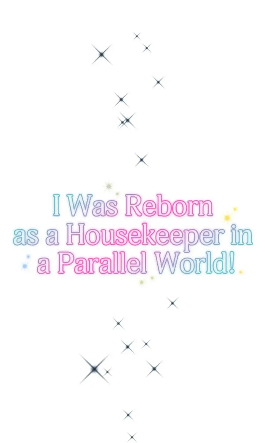 I Was Reborn as a Housekeeper in a Parallel World! Chapter 38 page 1 - 