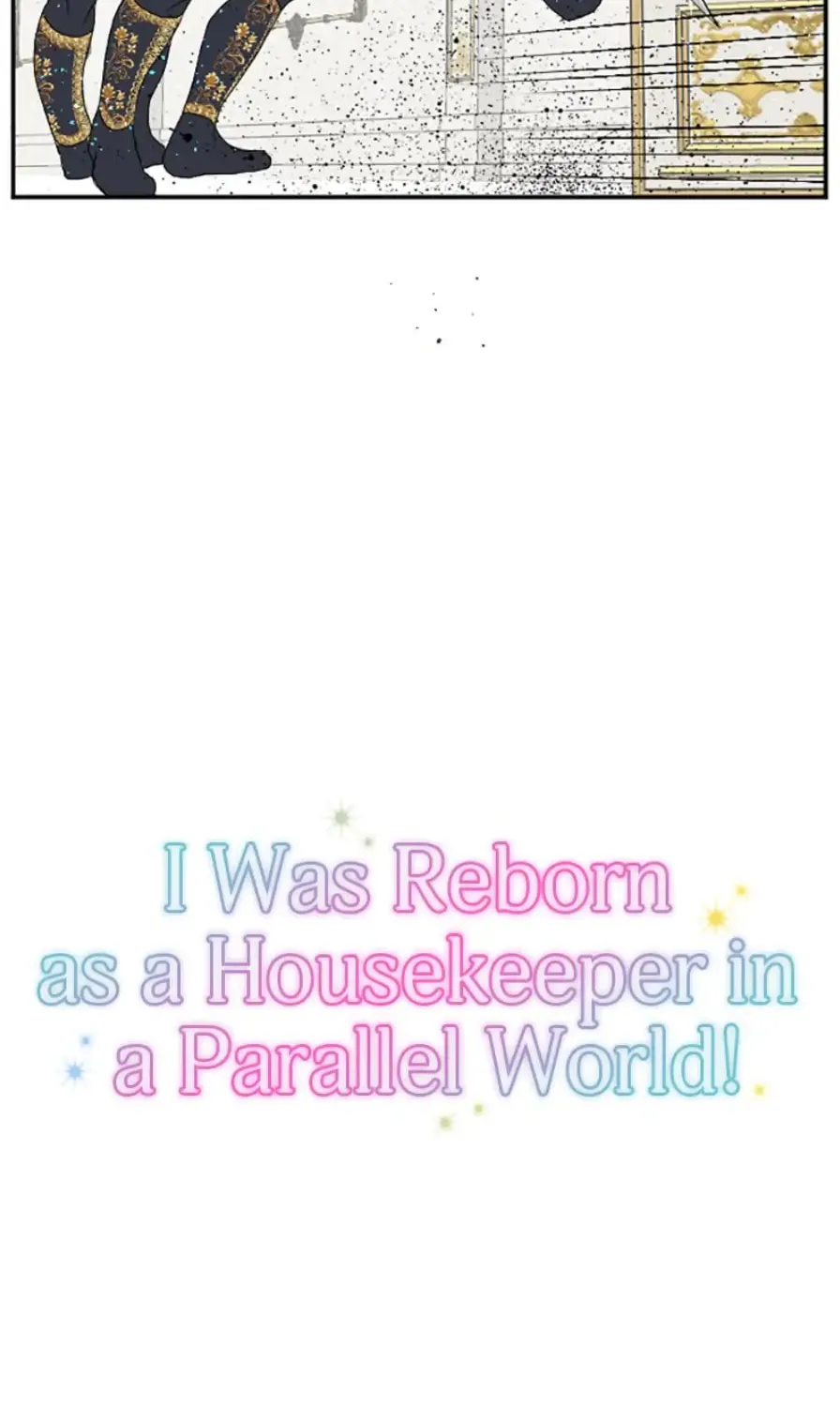 I Was Reborn as a Housekeeper in a Parallel World! Chapter 42 page 2 - 