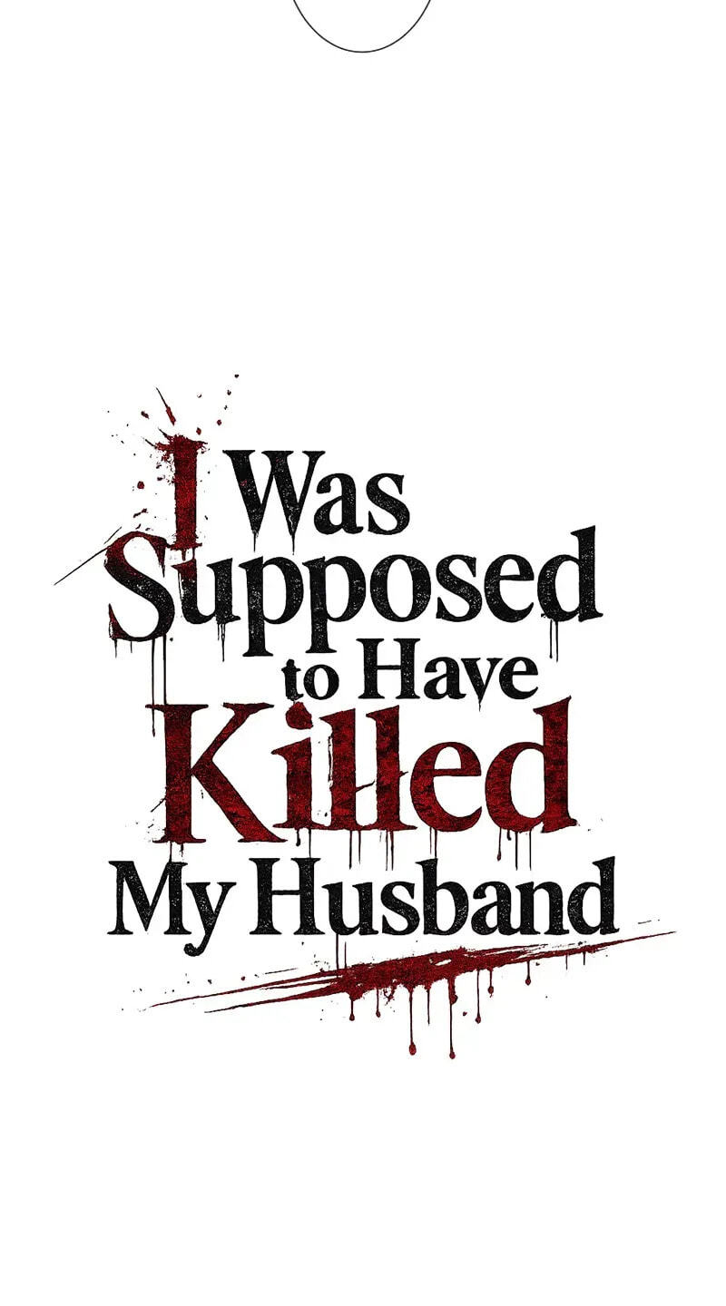 I Was Supposed to Have Killed My Husband Chapter 24 page 18 - 