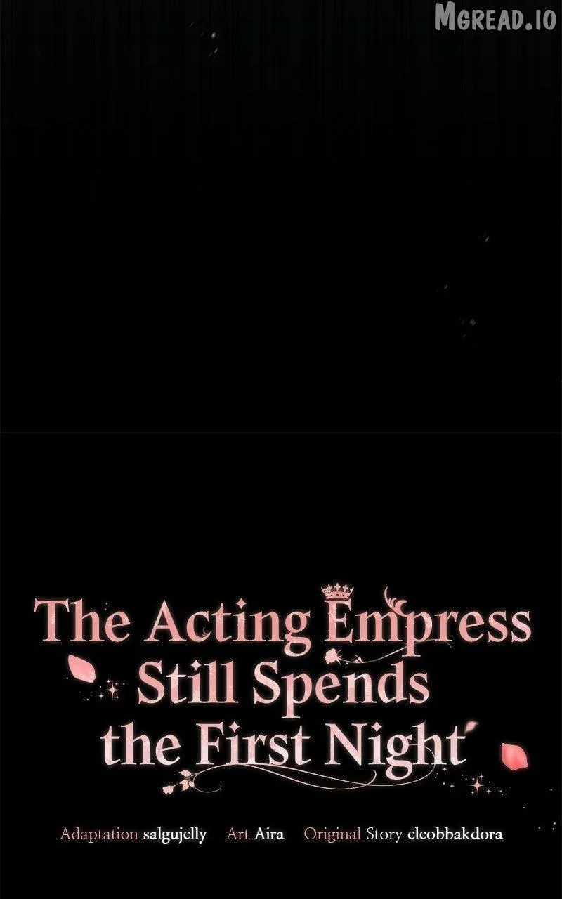 I Was The Acting Empress But I Spent The First Night With Him Chapter 62 page 58 - 