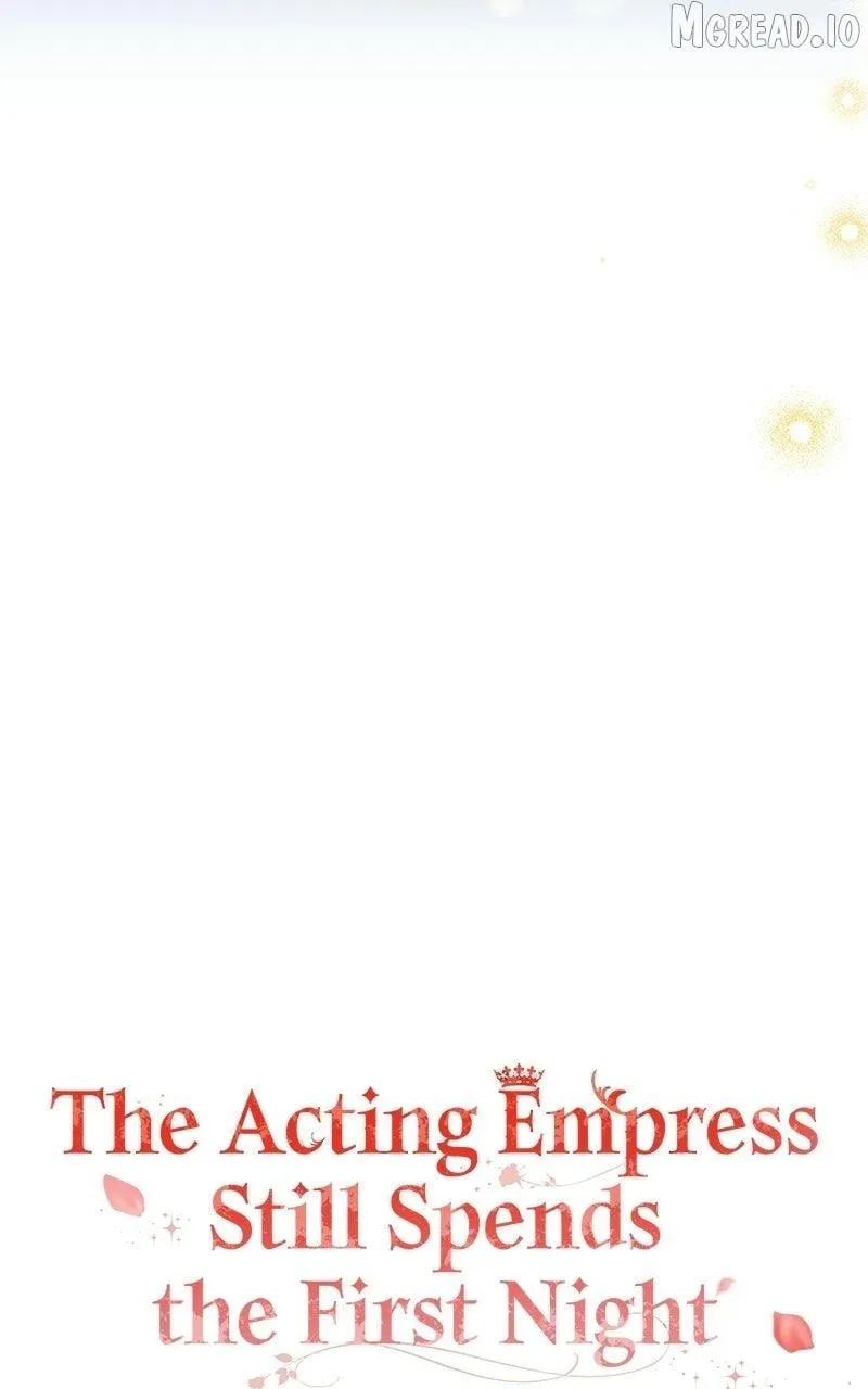 I Was The Acting Empress But I Spent The First Night With Him Chapter 63 page 57 - 