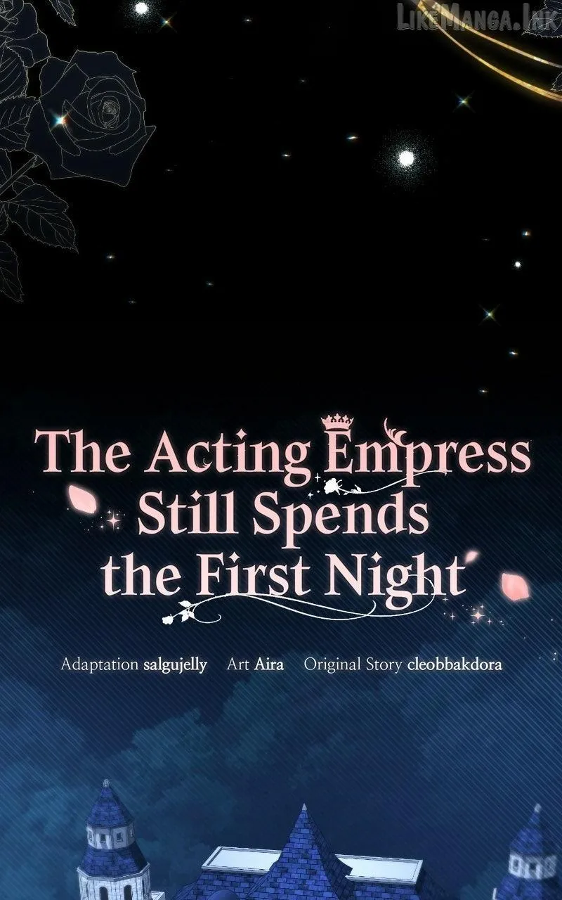 I Was The Acting Empress But I Spent The First Night With Him Chapter 64 page 40 - 