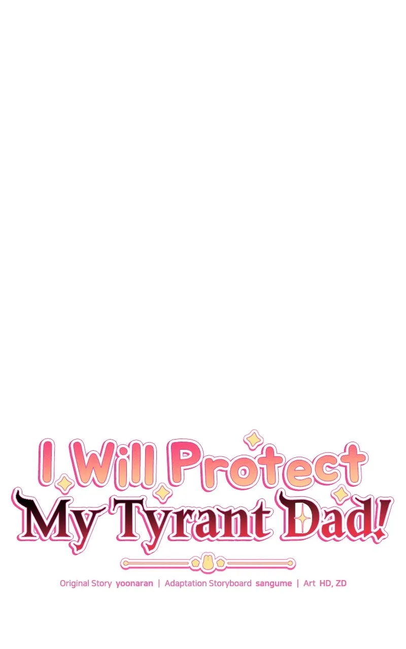 I Will Protect My Tyrant Dad! Chapter 21 page 41 - 