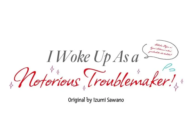 I Woke Up As a Notorious Troublemaker! Chapter 3 page 37 - 