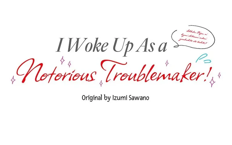I Woke Up As a Notorious Troublemaker! Chapter 61 page 136 - 