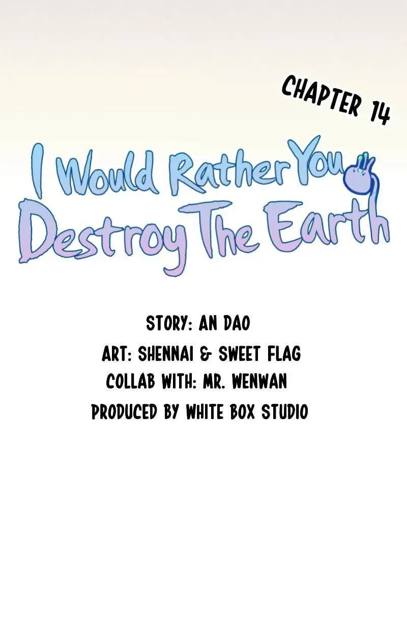 I would Rather You Destroy the Earth Chapter 14 page 6 - 