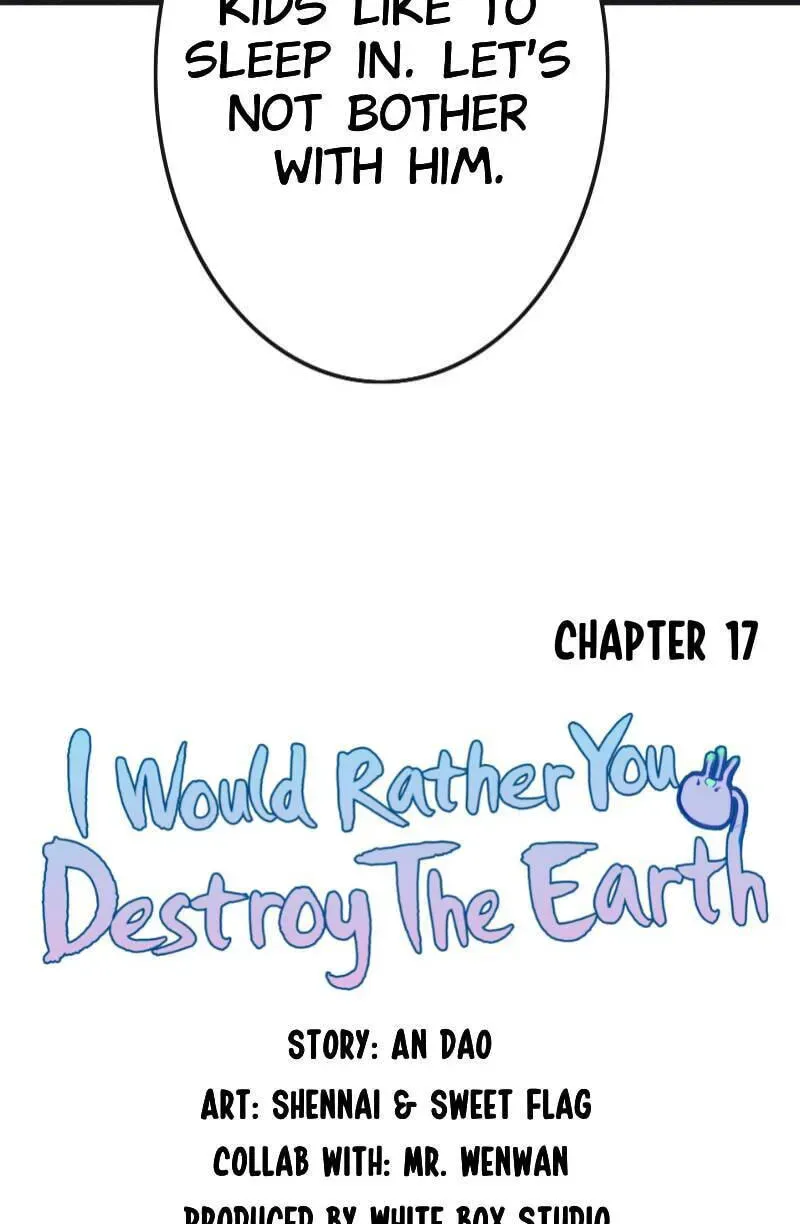 I would Rather You Destroy the Earth Chapter 17 page 5 - 