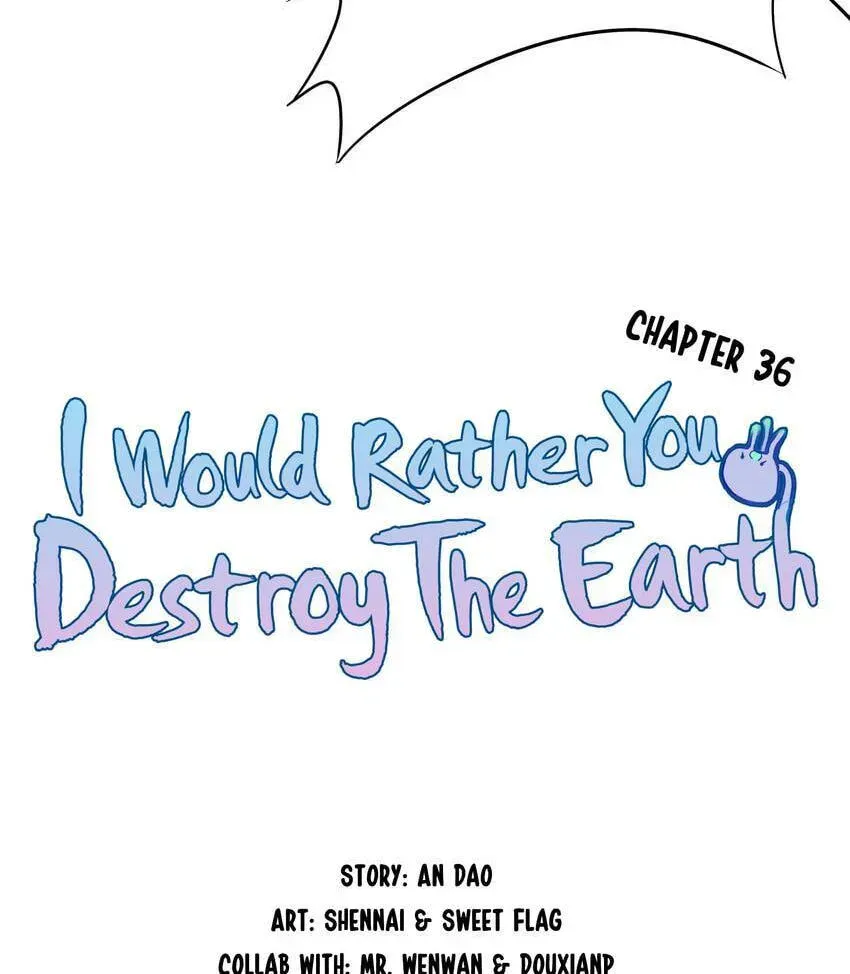 I would Rather You Destroy the Earth Chapter 36 page 10 - 