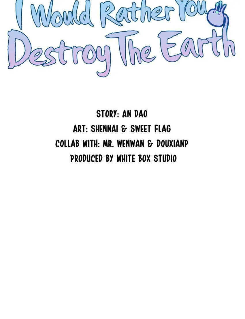 I would Rather You Destroy the Earth Chapter 37 page 4 - 