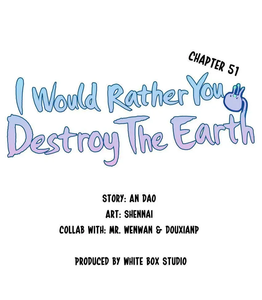I would Rather You Destroy the Earth Chapter 51 page 12 - 