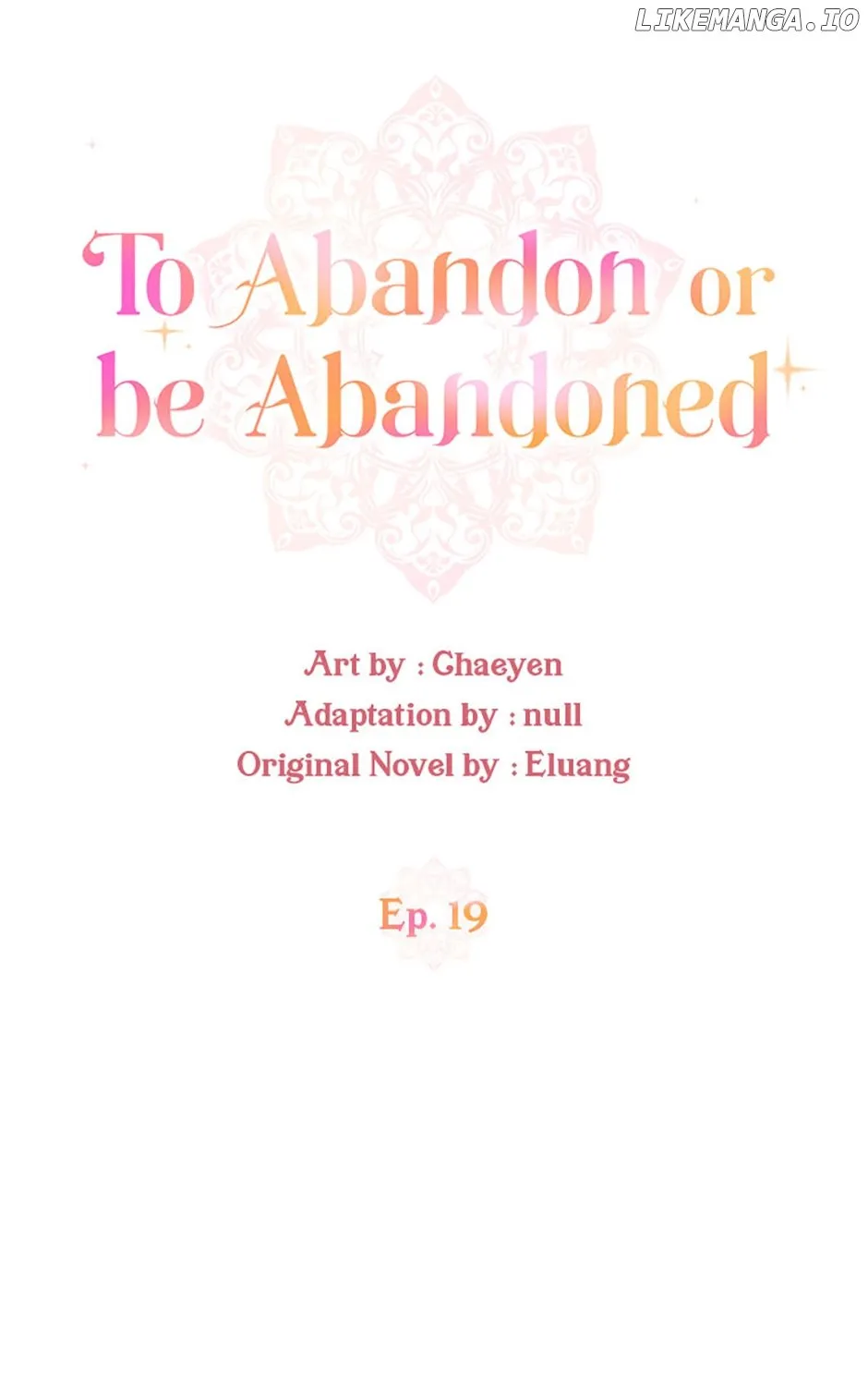 I’d Rather Abandon Than Be Abandoned Chapter 19 page 25 - 
