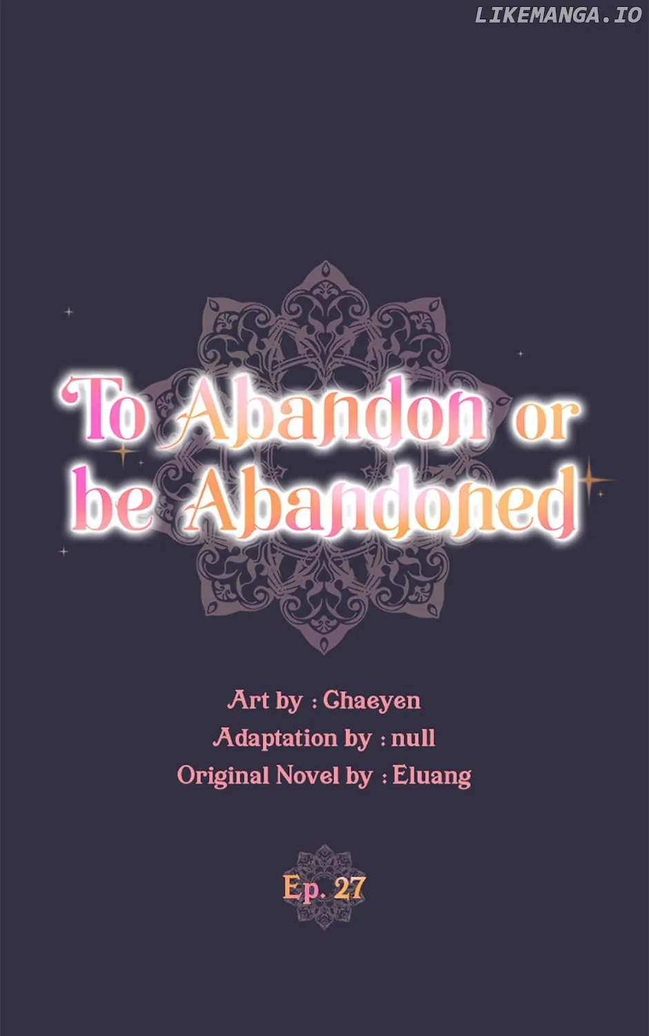I’d Rather Abandon Than Be Abandoned Chapter 27 page 21 - 