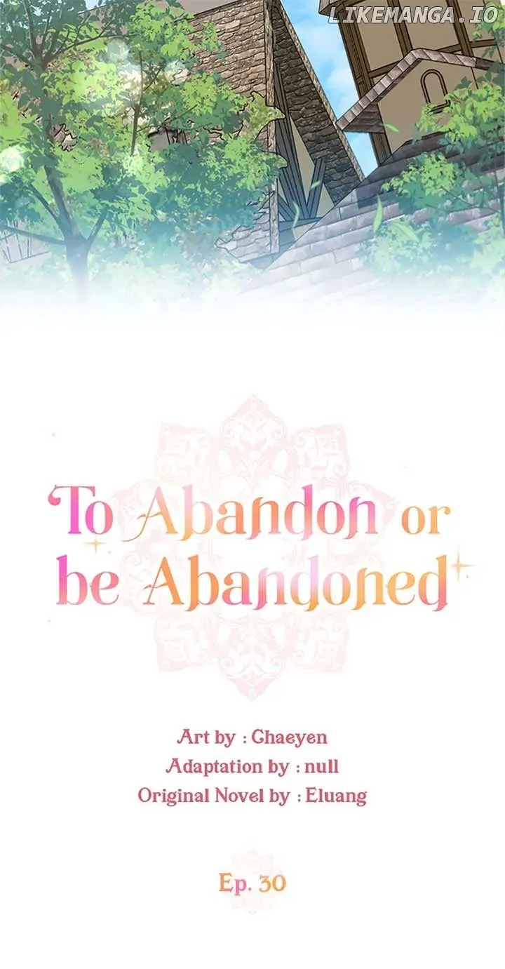 I’d Rather Abandon Than Be Abandoned Chapter 30 page 13 - 