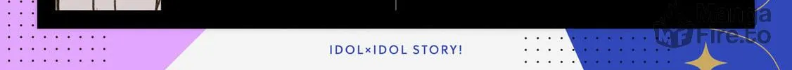 IDOL×IDOL STORY! Chapter 24 page 5 - 