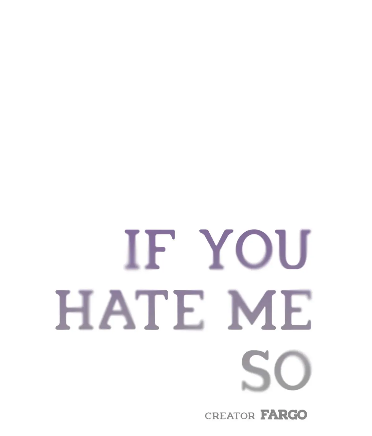 If You Hate Me So Chapter 2.4 page 1 - 