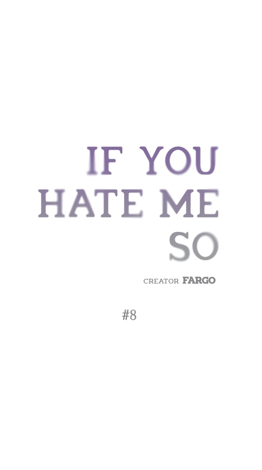 If You Hate Me So Chapter 8 page 1 - 