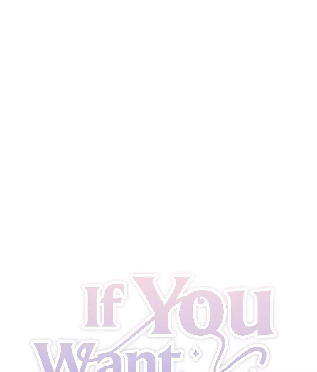 If You Want Me Chapter 10 page 101 - 