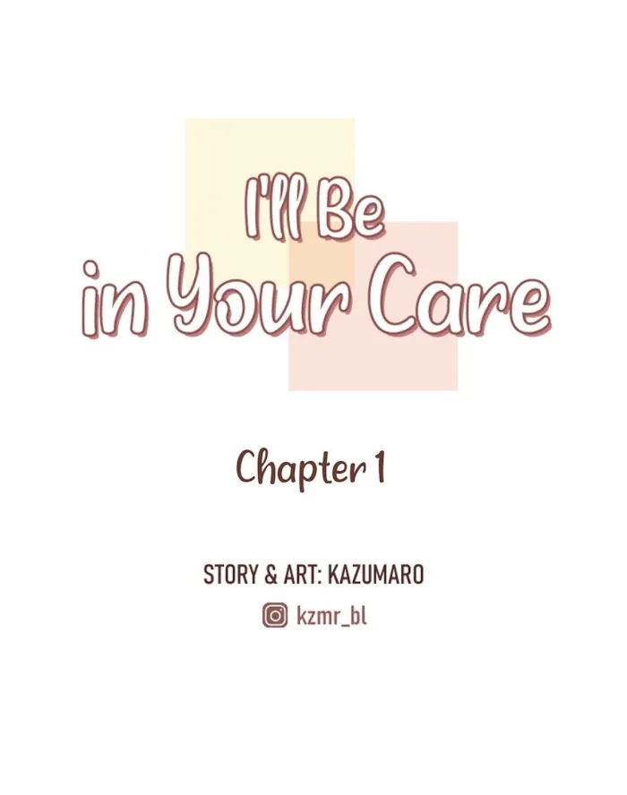 I’ll Be in Your Care Chapter 1 page 1 - 