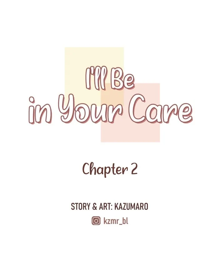 I’ll Be in Your Care Chapter 2.2 page 1 - 