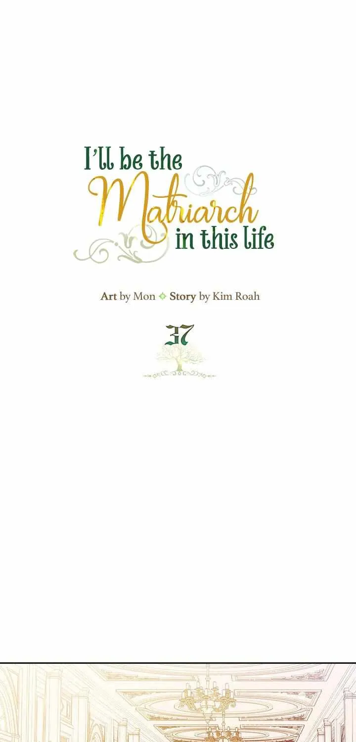 I’Ll Be The Matriarch In This Life Chapter 37.9 page 2 - 
