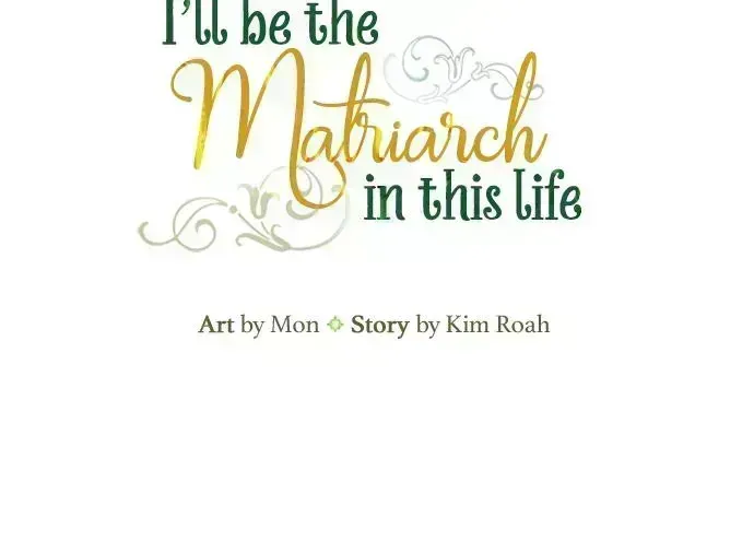 I’Ll Be The Matriarch In This Life Chapter 49.9 page 70 - 