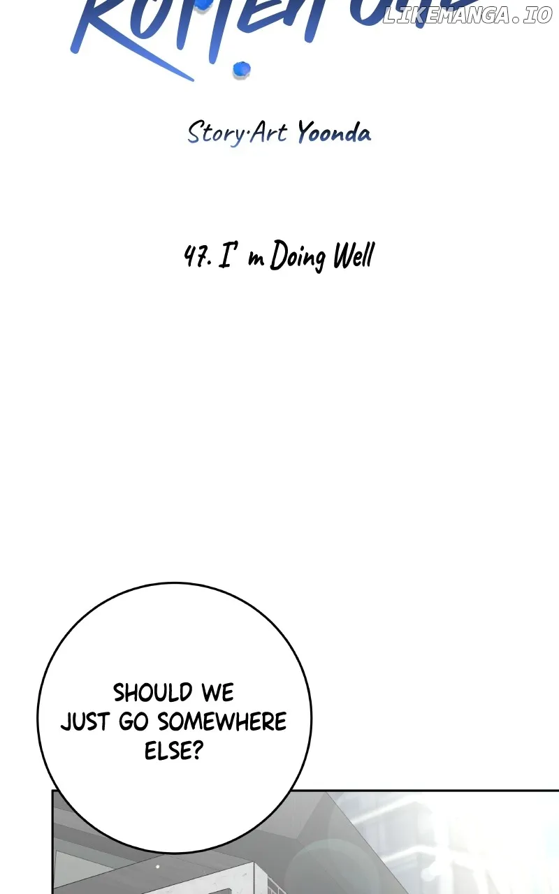 I’ll Give You the Most Rotten One Chapter 47 page 7 - 
