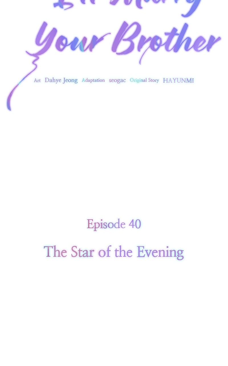 I’ll Marry Your Brother Ep. 40 - The Star of the Evening page 58 - 