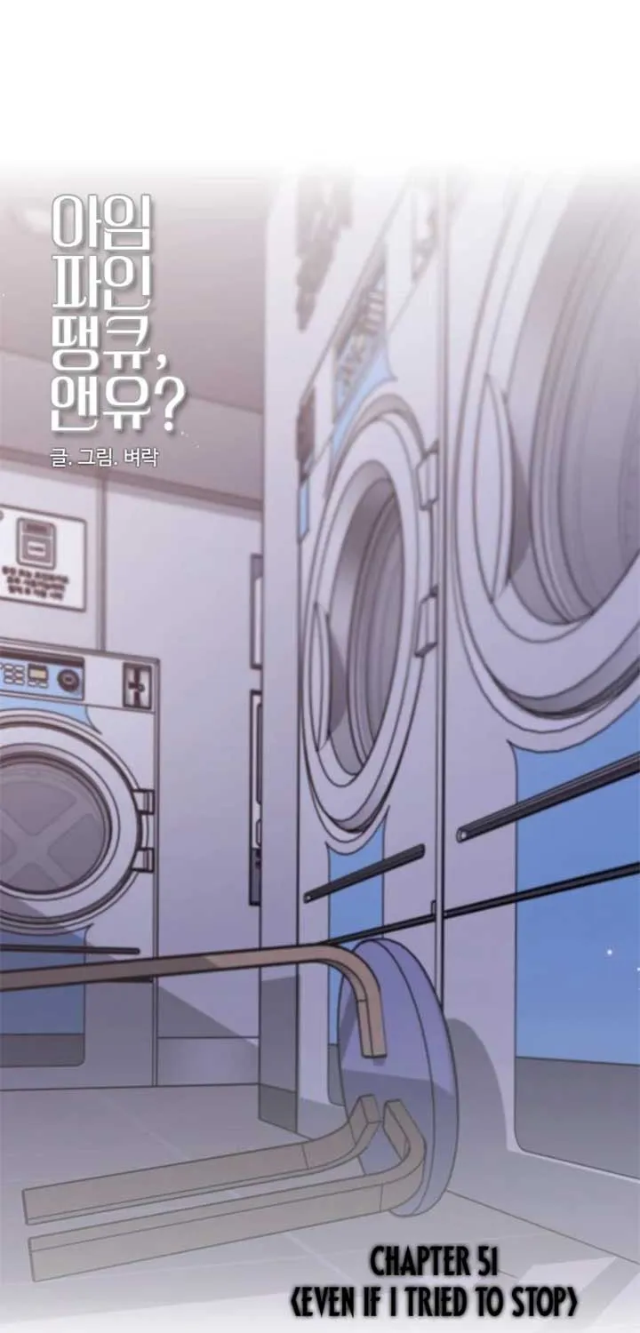I’m Fine, Thank You, And You? Chapter 51 page 57 - 
